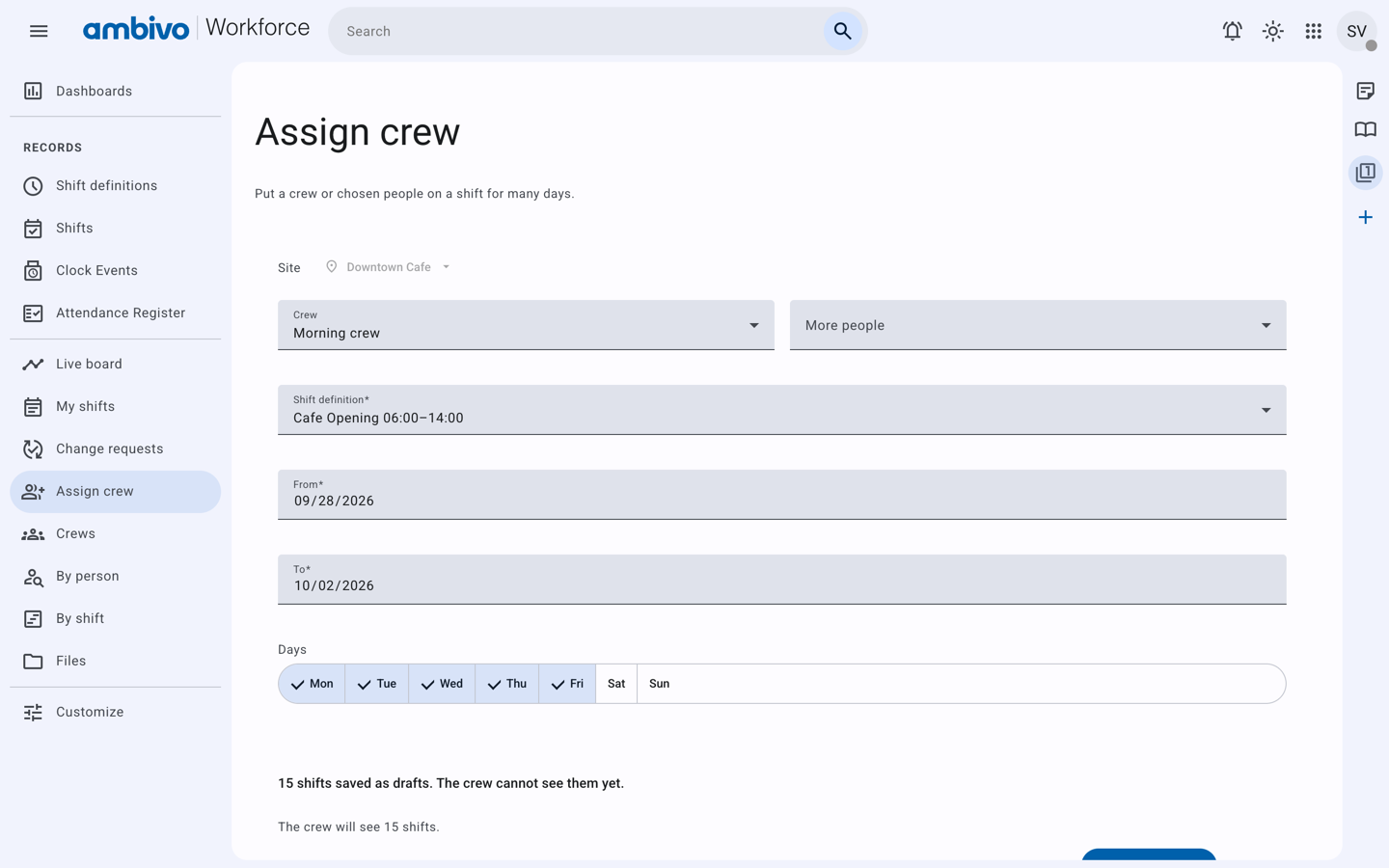 15 shifts saved as drafts