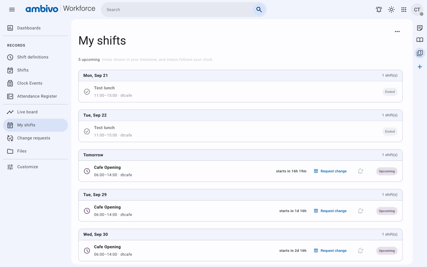 My shifts for Crew Tester, with Cafe Opening each weekday